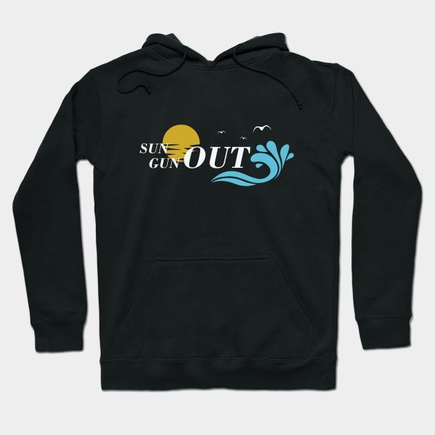 sun out gun out Hoodie by Ticus7